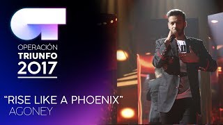 &quot;RISE LIKE A PHOENIX&quot; - Agoney  | Gala 5  | OT 2017