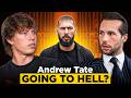 Tristan Tate Admits Andrew May Not Go to Heaven | Video Timestamps