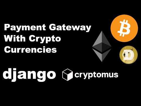 Django - Implementing a Payment Gateway With Crypto Currencies Using Cryptomus Payment Gateway thumbnail