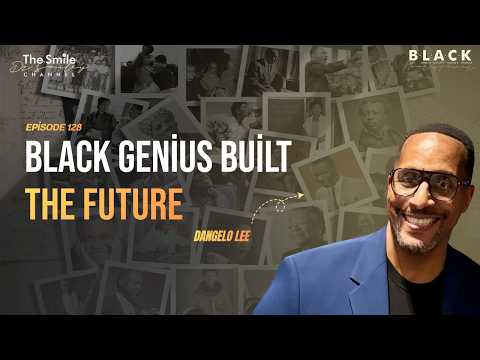 Dangelo Lee Faith The Power of Black Genius | B.L.A.C.K. Hour of Power | Day 21 | EP 128
