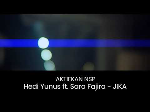 12 09 19 - NSP Hedi Yunus ft Sara Fajira - Jika