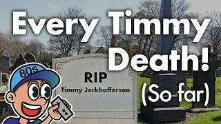Every Timmy Death (2021 - 2026)