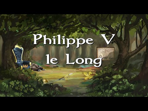 Episode 14 - Philippe V le Long (Brève Histoire des Rois de France)