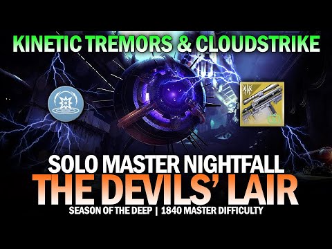 Solo 1840 Master Nightfall The Devils' Lair (Kinetic Tremors & Cloudstrike) [Destiny 2]