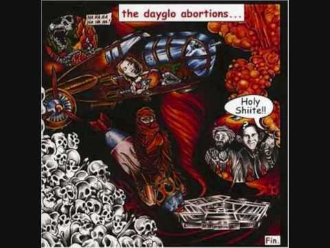 Dayglo Abortions - America eats her young
