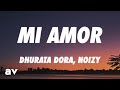 Dhurata Dora, Noizy - Mi Amor (Lyrics)