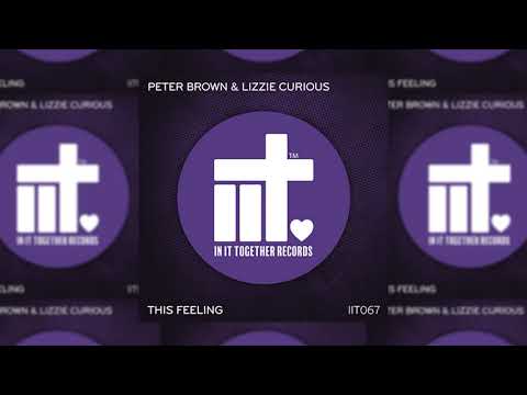 Peter Brown & Lizzie Curious - This Feeling (Extended Mix)