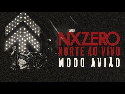 Modo Avião - Nx Zero