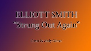 strung out again (elliott smith) acoustic cover