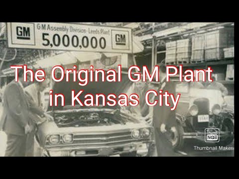 GM Leeds Manufacturing Plant History (Kansas City) 1928-1988 #History #GM #Manufacturing