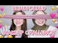 SISTER BLINDFOLDED MAKEUP CHALLENGE