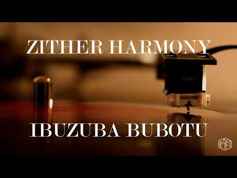 Zither Harmony - Ibuzuba Bubotu Lyric Video