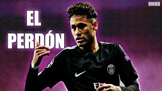 Download lagu Neymar Jr ►El Perdón - 2018 Skills and goals - HD mp3