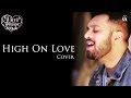 High On Love (Cover) feat., Inno Genga | Pyaar Prema Kaadhal | Yuvan Shankar Raja | U1 Records