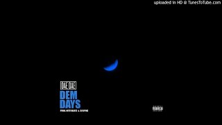 Dae Dae - Dem Days Clean Edit