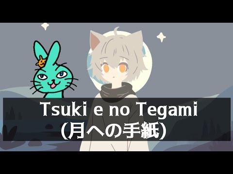 Tsuki e no Tegami - Letters to the Moon (Experimental) by Code & Bloom Studios