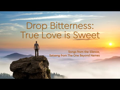 Drop Bitterness: True Love is Sweet