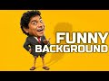 Comedy Background Music Funny Music No Copyright