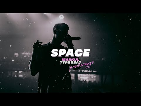 [FREE] MARKUL x PALAGIN x ANIKV Type Beat "Space"