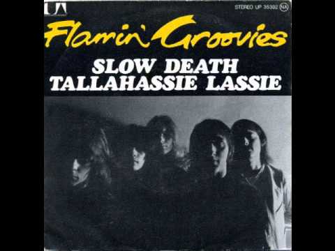 Flamin' Groovies - Slow Death
