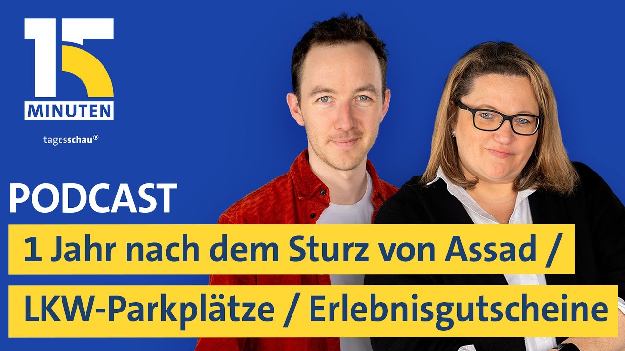 Ein Jahr nach dem Sturz von Assad / Zu wenig LKW-Parkplätze / Tricks bei Erlebnisgutscheinen