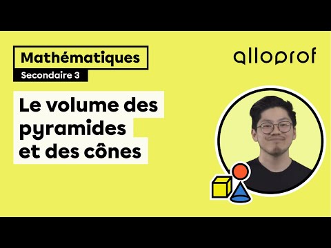 Le volume des pyramides et des cônes | Mathématiques | Alloprof