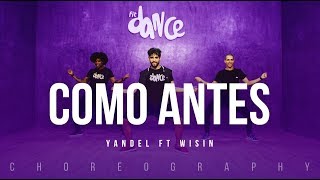 Como Antes - Yandel ft Wisin | FitDance Life (Coreografía) Dance Video