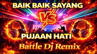 Download lagu Dj Remix Baik Baik Sayang Vs DJ Remix Pujaan Hati ||Battle Lagu DJ Full Bass||Wali Band-Kangen Band mp3