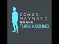 Conor Maynard feat. Ne-Yo - Turn Around (Ibiza ...
