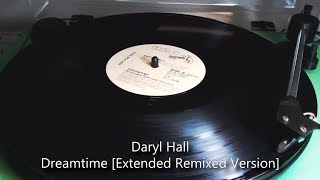Daryl Hall - Dreamtime [Extended Remixed Version] (1986)