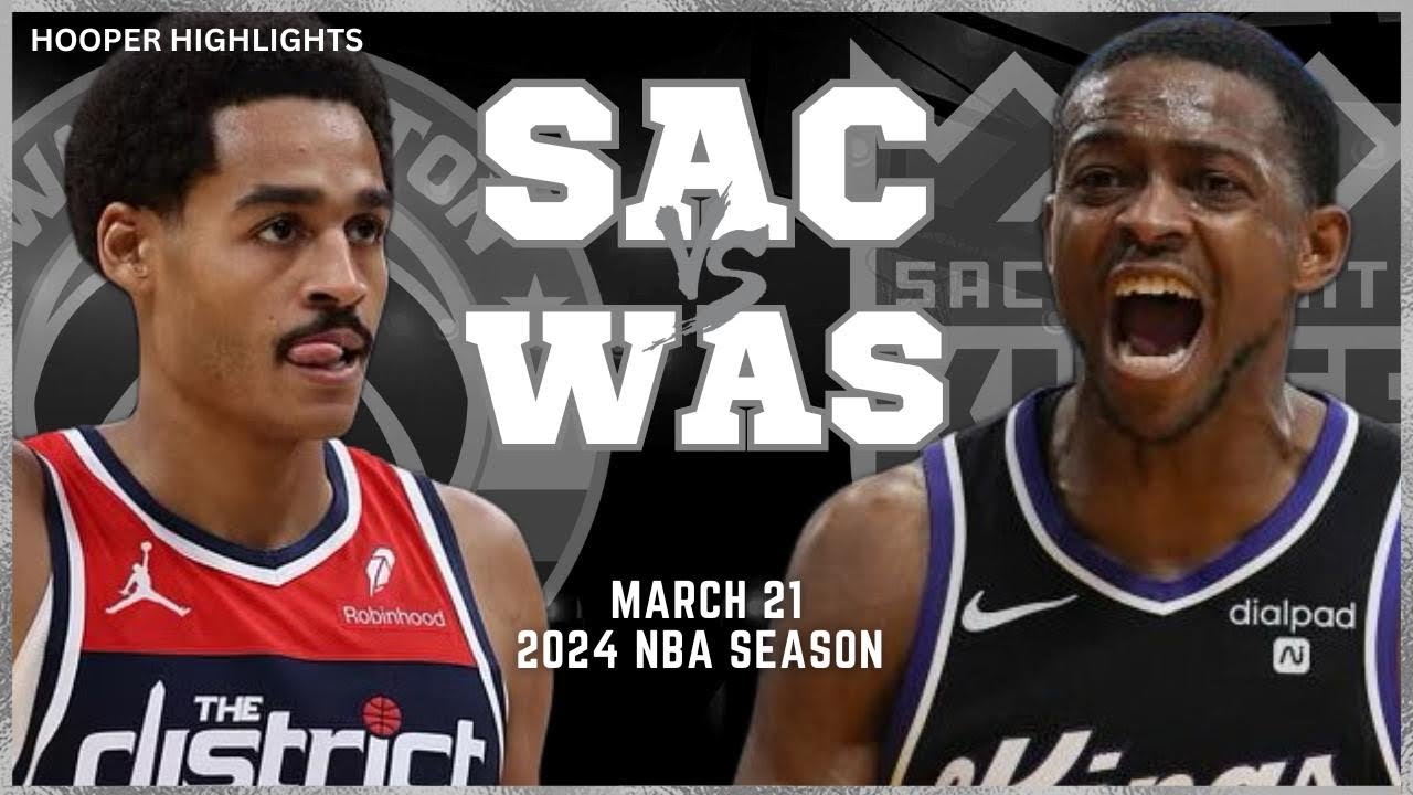 22.03.2024 | Washington Wizards 109-102 Sacramento Kings