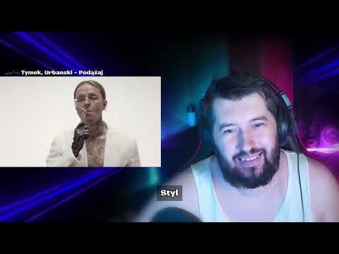 Reaction: Tymek, Urbanski - Podążaj. Polish Rap