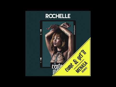 Rochelle - Come & Get It (Menasa Remix)