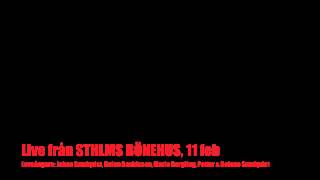 Live från STHLMS BÖNEHUS, 11 feb 2013