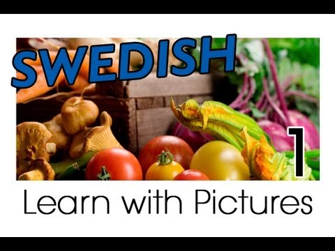 Learn Swedish Vocabulary with Pictures - Get Your Vegetables!