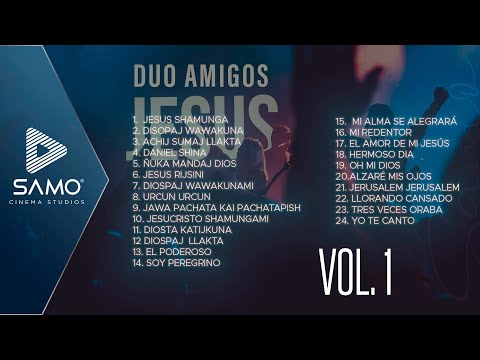 DUO AMIGOS DE JESÚS VOL.1 ALBUM COMPLETO