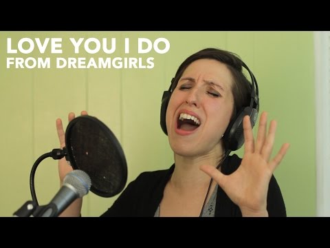 Dreamgirls Cover - Love You I Do - Joanna Burns