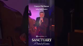 Cantor Phil Baron at SANCTUARY: A Festival of Cantors