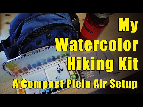 My Watercolor Hiking Kit [A Compact Plein Air Setup]