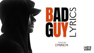 Bad Guy - Eminem [Lyrics]