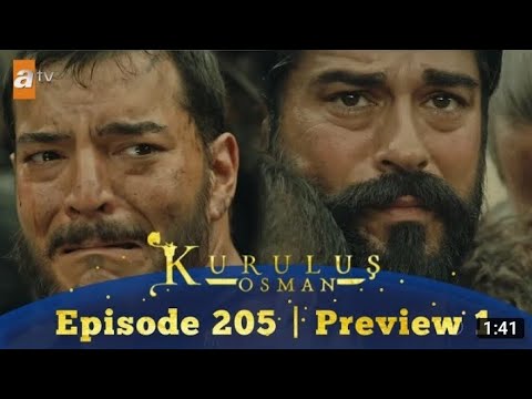 kurlus Osman season 3 episode 205 