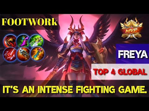 It's an intense fighting game. [Top 4 global freya ]FOOTWORk - mobile legends
