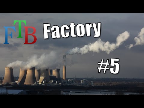 FTB Factory - Reactor Build - Episode 5
