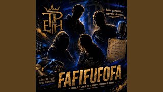 Download lagu FAFIFUFOFA mp3 Download lagu FAFIFUFOFA mp3