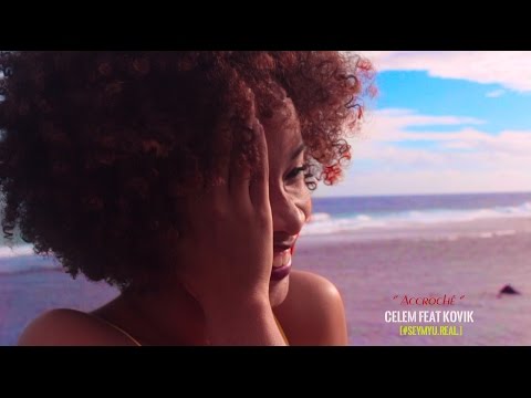 Accroché - CELEM FEAT KOVIK [#SEYMYUREAL]