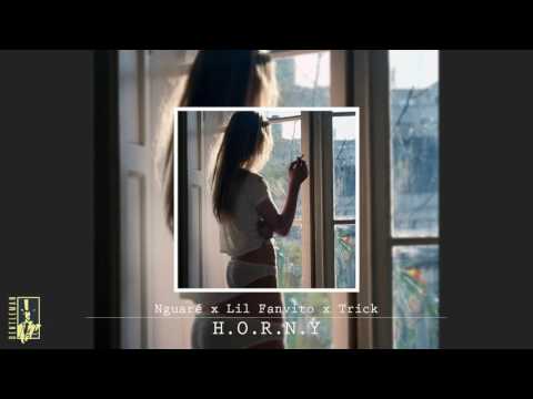 💎💎💎NGUARE X LIL FANVITO X TRICK - H.O.R.N.Y 😼😳(PROD GENTLEMAN) 💎💎💎