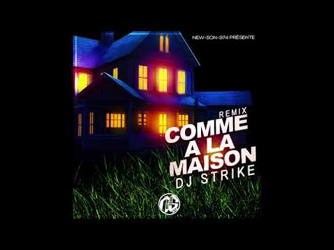 DJ STRIKE x QLM - COMME A LA MAISON (REMIX) 2018