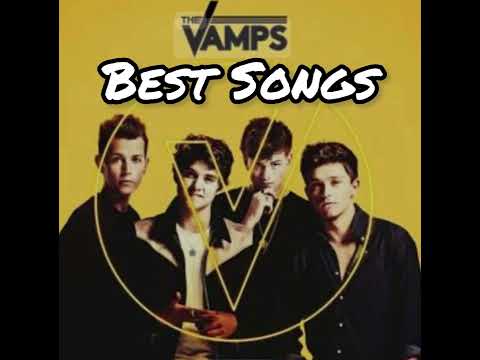 The Vamps Best Songs . Good for 20 minutes . Short playlist