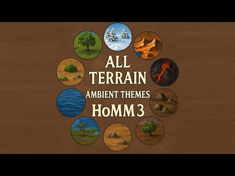 Heroes of Might and Magic III - All Ambient Terrain Music Mix (HoMM 3 OST)