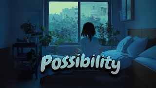 Lykke Li - Possibility (Lyrics)